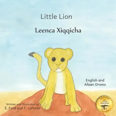 Little Lion: Where's My Mama in Afaan Oromo and English