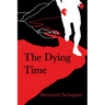The Dying Time