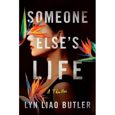 Someone Else's Life: A Thriller