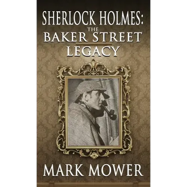 Sherlock Holmes: The Baker Street Legacy