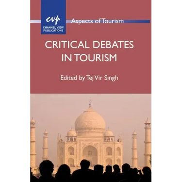 Critical Debates in Tourism