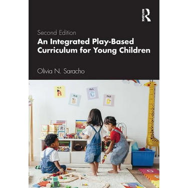 An Integrated Play-Based Curriculum for Young Children