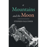 Mountains and the Moon