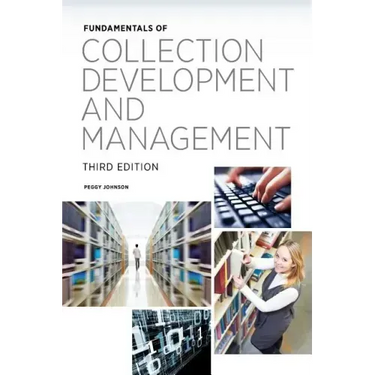 Fundamentals of Collection Development and Management