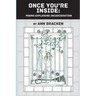 Once You're Inside: Poems Exploring Incarceration