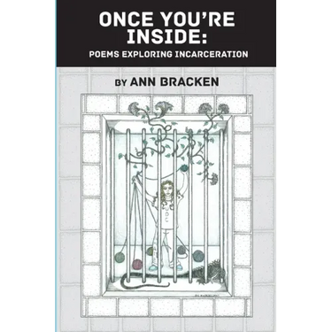 Once You're Inside: Poems Exploring Incarceration