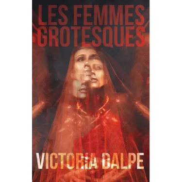 Les Femmes Grotesques