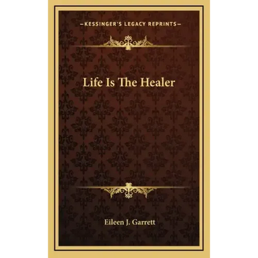 Life Is the Healer