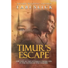 Timur's Escape