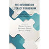 The Information Literacy Framework: Case Studies of Successful Implementation