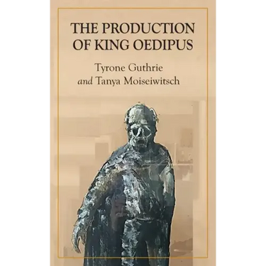 The Production of King Oedipus