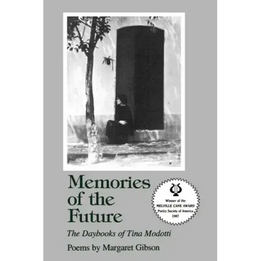 Memories of the Future: The Daybooks of Tina Modotti