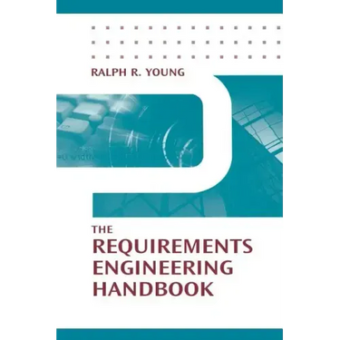 The Requirements Engineering Handbook