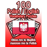 100 Polish/English Vocabulary Puzzles: Learn Polish By Doing FUN Puzzles!, 100 8.5 x 11 Crossword Puzzles With Clues In English, Answers in Polish