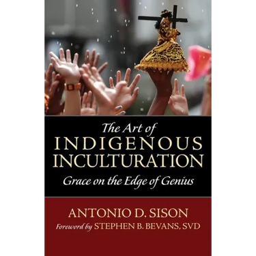 The Art of Indigenous Inculturation: Grace on the Edge of Genius