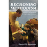 Reckoning Methodism: Mission and Division in the Public Church