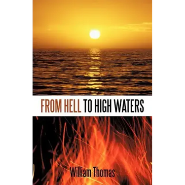 From Hell to High Waters