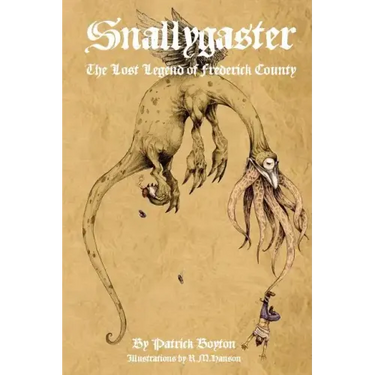 Snallygaster: the Lost Legend of Frederick County