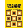 The Yellow Wallpaper