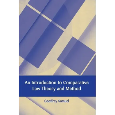 An Introduction to Comparative Law Theory and Method
