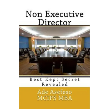 Non Executive Director: Best Kept Secret Revealed
