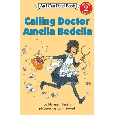 Calling Doctor Amelia Bedelia