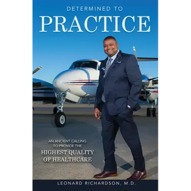 Determined to Practice: An Ancient Calling to Provide the Highest Quality of Healthcare