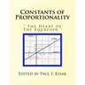 Constants of Proportionality: " The Heart of The Equation "