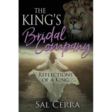 The King's Bridal Company: Reflections of a King