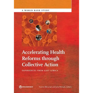Accelerating Health Reforms through Collective Action