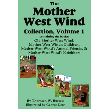 The Mother West Wind Collection, Volume 1