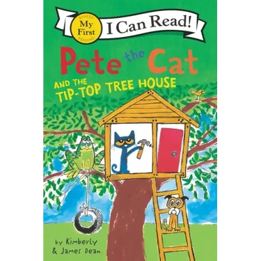 Pete the Cat and the Tip-Top Tree House