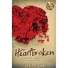 Heartbroken: Healing from the Loss of a Spouse