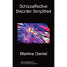 Schizoaffective Disorder Simplified