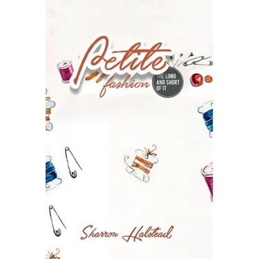 Petite Fashion The Long and Short of It