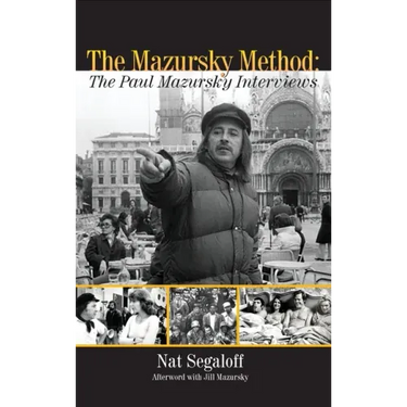 The Mazursky Method (hardback): The Paul Mazursky Interviews