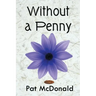 Without a Penny