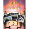 Nick the Builder