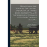 [Relation of the Voyages, Discoveries, and Death, of Father James Marquette, and the Subsequent Voyages of Father Claudius Allouez