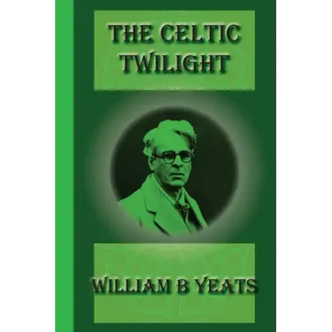 The Celtic Twilight