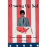 Growing Up Red: Outing Red America From the Inside