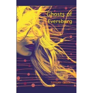 Ghosts of Eversburg