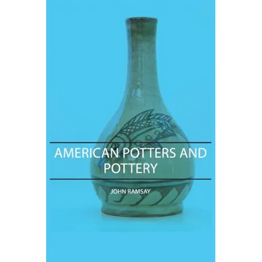 American Potters and Pottery