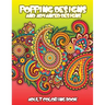Popping Designs & Advanced Designs Adult Coloring Book