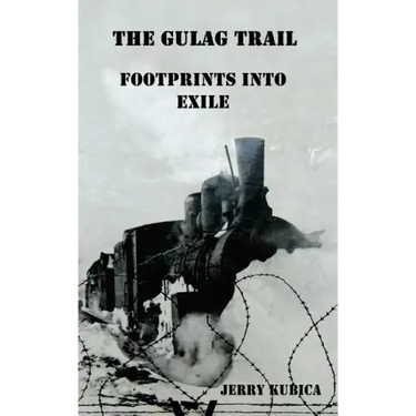 The Gulag Trail: Footprints into Exile