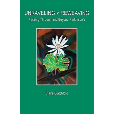 Unraveling > Reweaving: Passing Through and Beyond Parkinson's