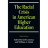 The Racial Crisis in American Higher Education