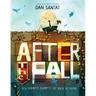 After the Fall (How Humpty Dumpty Got Back Up Again)