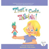 That's Coola, Tallulah!