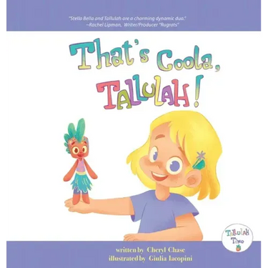 That's Coola, Tallulah!